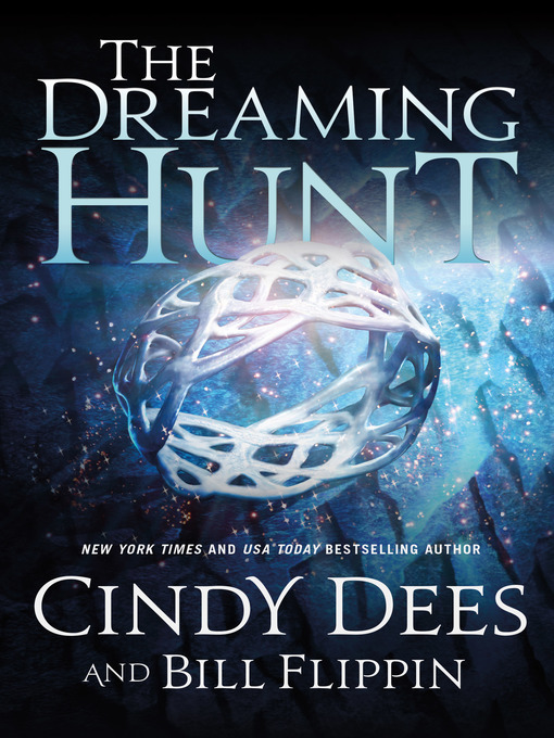 Title details for The Dreaming Hunt by Cindy Dees - Wait list